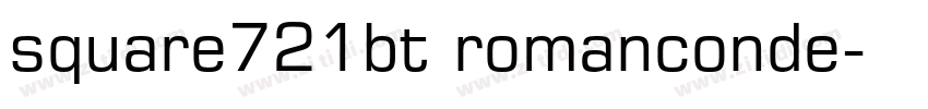 square721bt romanconde字体转换 square721bt romanconde字体转换